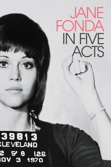 Jane Fonda Trong Năm Hồi Kịch Cuộc Đời